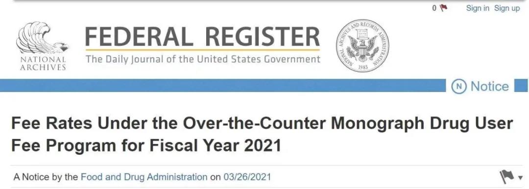 FDA公布了新的非处方药(OTC)专论药品企业年费（截止时间：2021年5月10日）